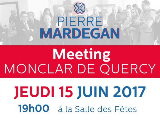 Meeting Pierre MARDEGAN à Monclar de Quercy le Jeudi 15 Juin 2017