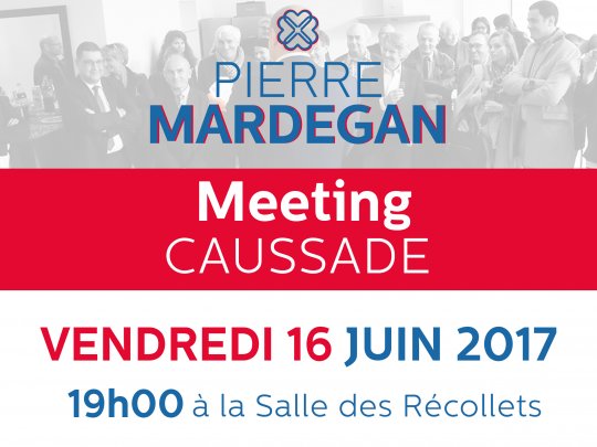 Meeting Pierre MARDEGAN à Caussade le Vendredi 16 Juin 2017