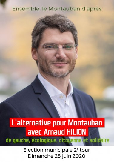Municipales 2020 à Montauban : message d'Arnaud Hilion