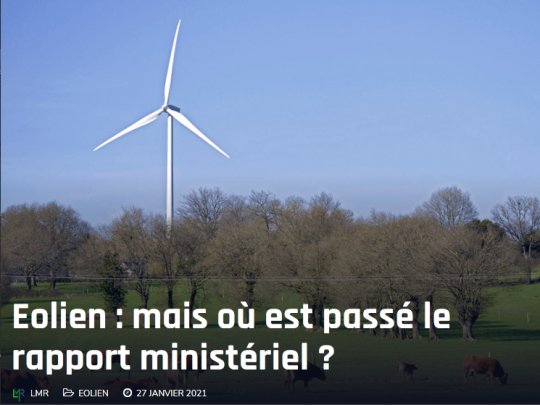 LMR  et l'Eolien : mais où est passé le rapport ministériel ? 