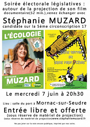 REUNION PUBLIQUE ET PROJECTION DE STEPHANIE MUZARD A MORNAC LE 7 JUIN