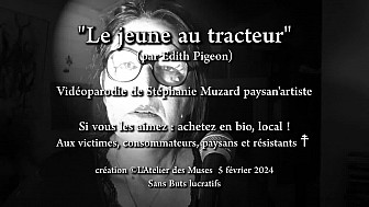 'Le Jeune au tracteur' par Edith Pigeon vidéoparodie de Stéphanie Muzard